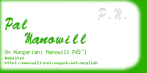 pal manowill business card